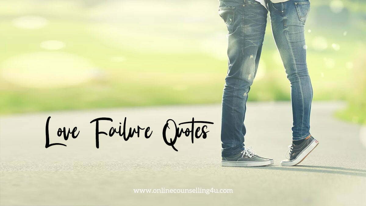 20+ Heart Touching Love Failure Quotes 2023 With Images ...